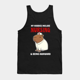 My hobbies include Nursing and being awkward cartoon Capybara Tank Top